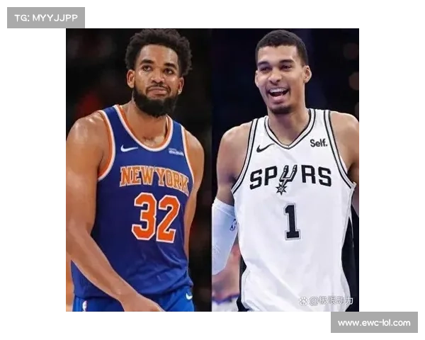 尼克斯马刺战力榜第一之争，哈特缺阵影响篮板保护